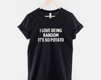 Rolig slumpmässig skjorta: Lekfull meme-slogan - Udda humor, kvick vuxenpresent, unisex fritidskläder