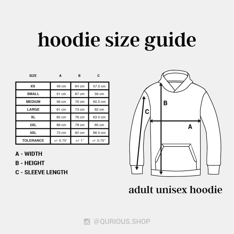 May include: A size chart for adult unisex hoodies with measurements in centimeters for width, height, and sleeve length. The chart includes sizes XS to 3XL and a tolerance of +/- 0.75 inches.