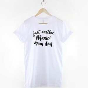 Manic Mom Day Shirt – Soft Cotton, Joyful Madness Motherhood Tee image 3