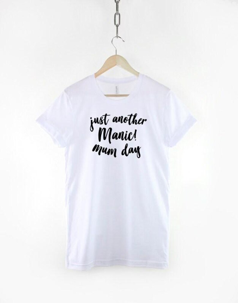 Manic Mom Day Shirt – Soft Cotton, Joyful Madness Motherhood Tee image 3