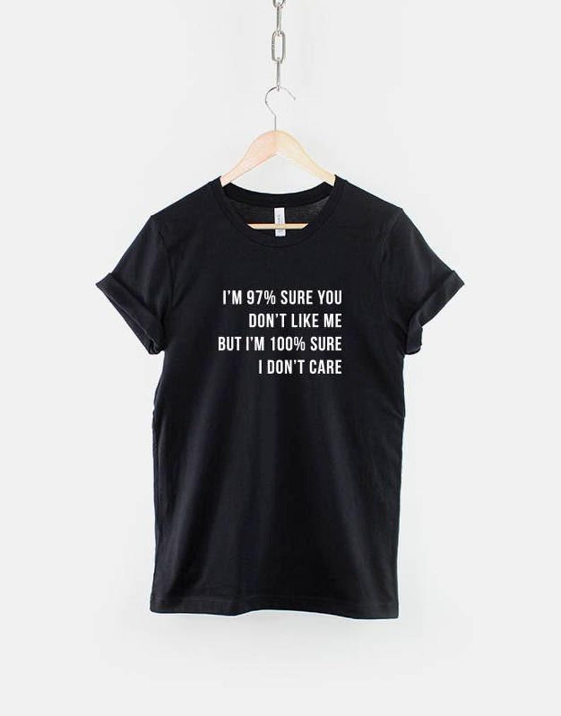 I Dont Care Shirt, Sarcastic Quote T Shirt, Funny Attitude Tee, Introvert Humor Graphic Top image 1