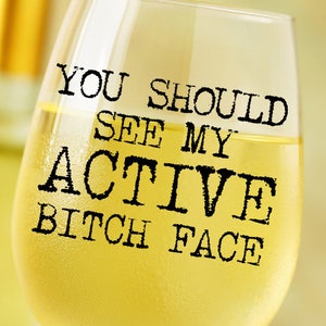 Wine Glass Decal - Wine SVG - Active Bitch Face SVG - Funny Svg - Resting Bitch Face Svg - RBF Svg - Silhouette Cameo - Circuit Svg Files
