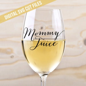 Mami jugo SVG archivo de corte de vinilo calcomanía de corte para vino vidrio Yeti tazas SVG archivos silueta Cameo cortar archivos Svg archivos de corte SVG calcomanía