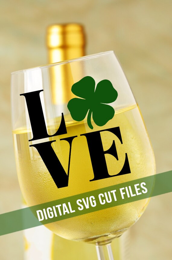 Download Shamrock Love Svg St Patricks Day Svg Celtic Svg Wine Etsy
