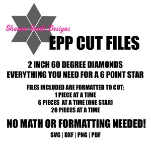 Six Point Star Cut Files for English Paper Piecing | EPP | SVG | dxf | Cricut | Silhouette | 60 Degree Diamonds | Digital Download Epp Files