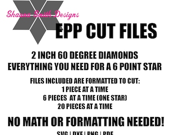 Six Point Star Cut Files for English Paper Piecing | EPP | SVG | dxf | Cricut | Silhouette | 60 Degree Diamonds | Digital Download Epp Files