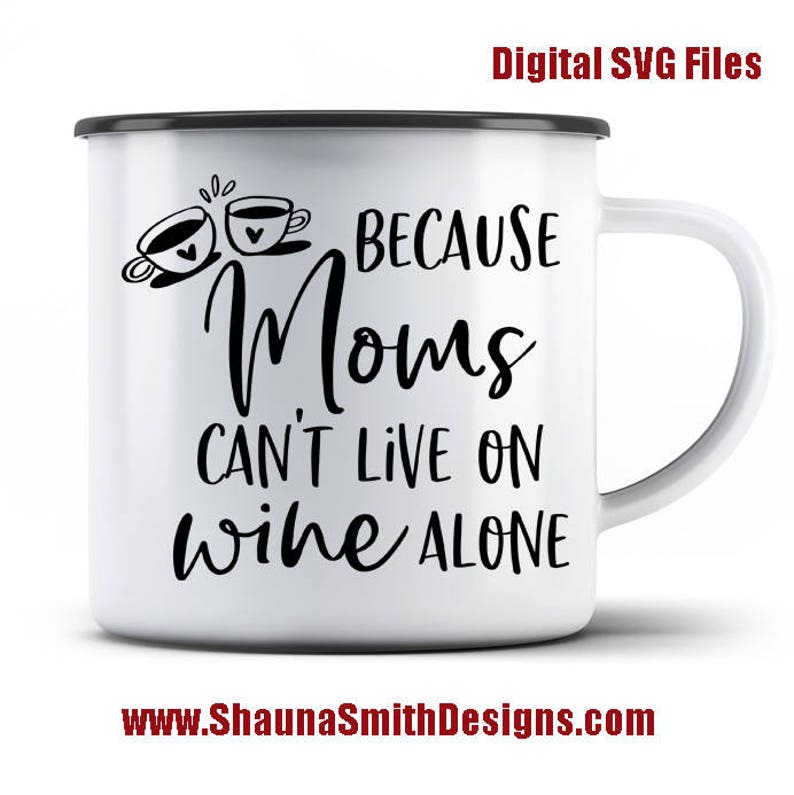 Free Free 329 Mom Coffee Mug Svg SVG PNG EPS DXF File
