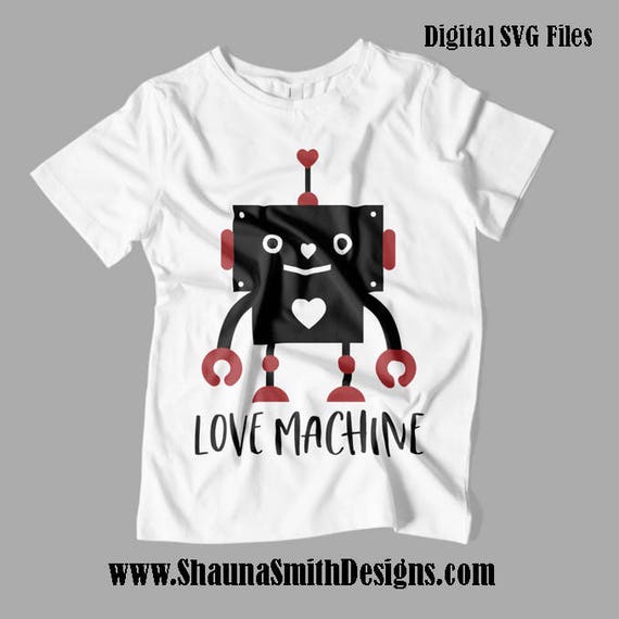Download Love Machine SVG Valentine SVG Kids Valentines Day T-shirt ...