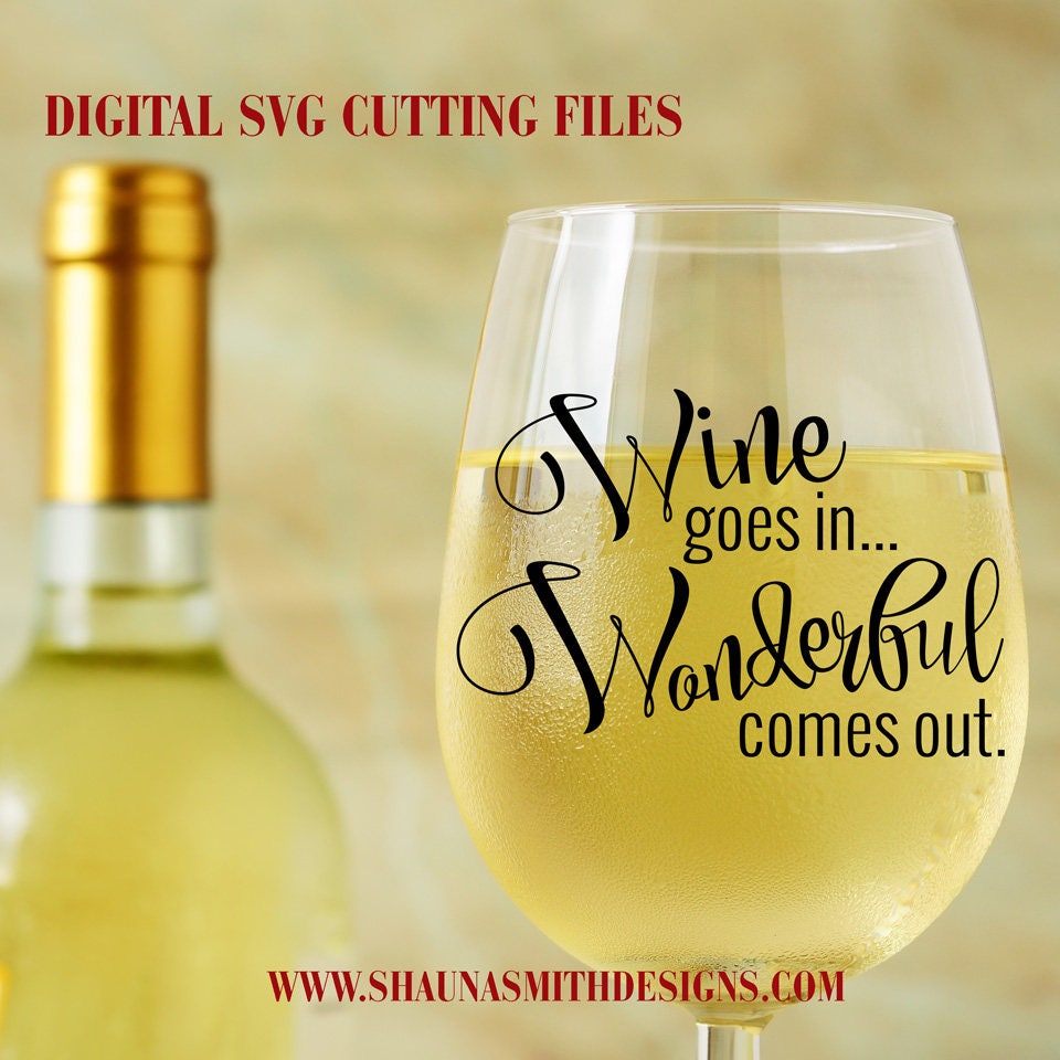 Wine Glass Decal Wine SVG Wonderful Svg Mom Svg Wine Etsy