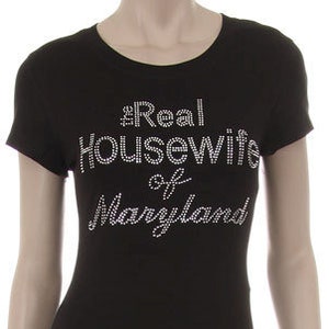 The Real Housewife of Maryland Rhinestone Iron on Short Sleeve Shirt