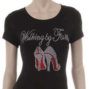 Walking by Faith w/ Red Shoes Rhinestone Iron on Short Sleeve Shirt