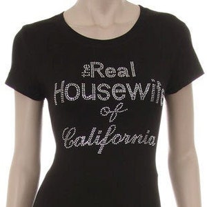 The Real Housewife of California Rhinestone Iron on Short Sleeve Shirt