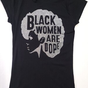 Black Women are Dope Rhinestone Shirt