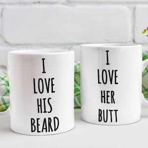 Funny Couples Mugs I love her Butt I love his Beard his and hers mugs wedding gift engagement cups