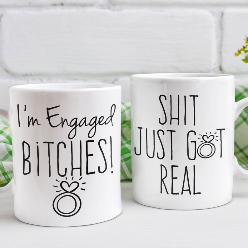 Couples engagement gift,I'm engaged bitches, shit just got real, mug set personalised, made to order image 2