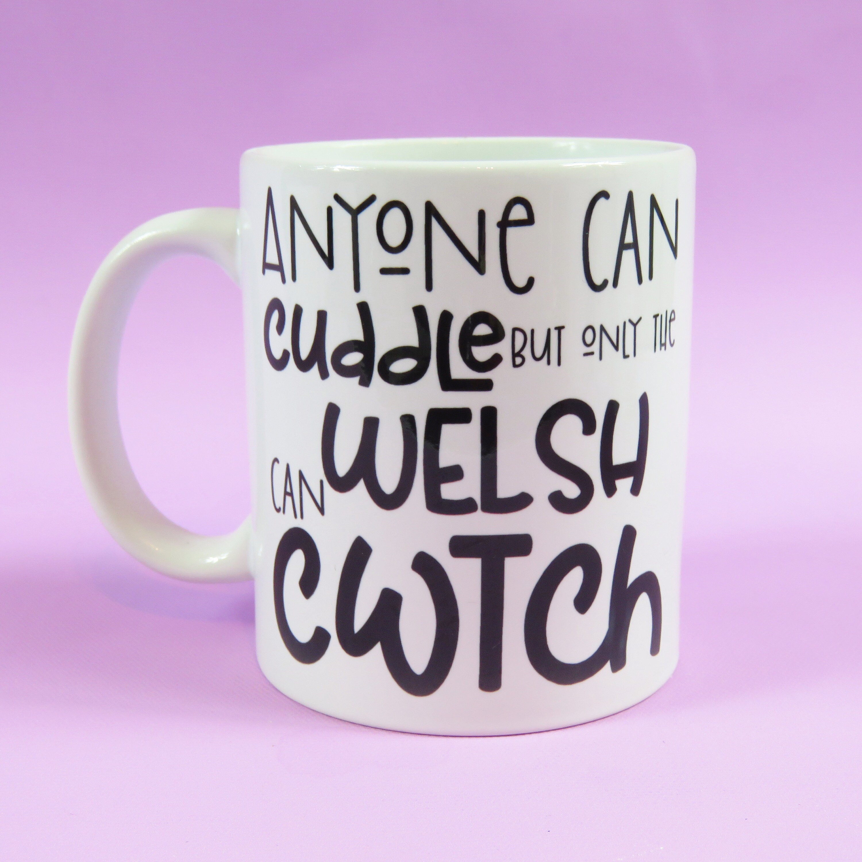 Anyone Can Cuddle Welsh Can Cwtch Mug Welsh Gift Wales Present Etsy UK