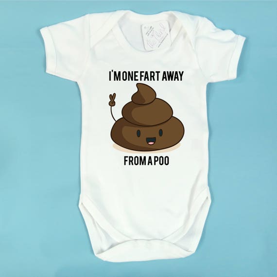 Poo Baby Vest Funny Toilet Humour One Fart Away From A Poo Etsy