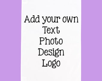 Custom Design Tea Towel Add Photo Text Logo