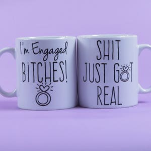 Couples engagement gift,I'm engaged bitches, shit just got real, mug set personalised, made to order image 4