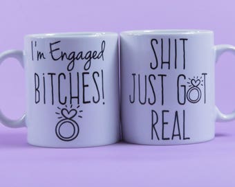 Couples engagement gift,I'm engaged bitches, shit just got real, mug set- personalised, made to order