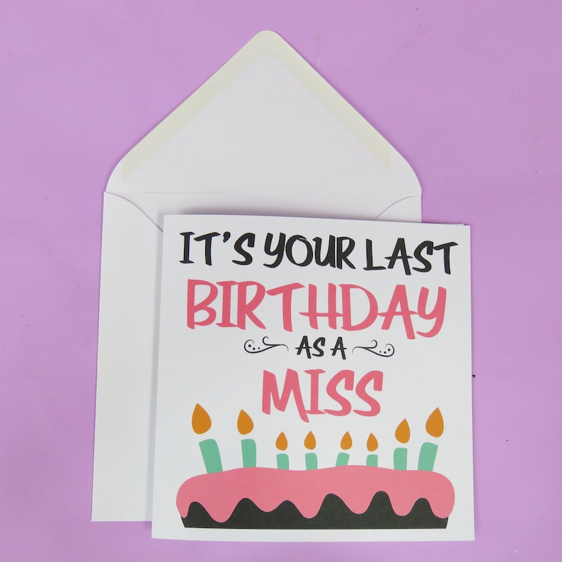 Last Birthday as a Miss Birthday Card Engagement Gift Etsy UK Last Birthday as a Miss Birthday Card Engagement Gift Etsy UK