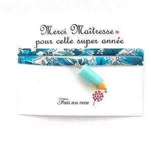 Bracelet Maîtresse - liberty - bijou personnalisable - cadeau maîtresse - cadeau fin d'année - bracelet liberty maîtresse - Merci maîtresse