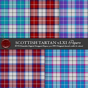 May include: Five digital paper designs featuring different tartan patterns in red, blue, pink, purple, and white. The text "SCOTTISH TARTAN v.LXI Papers FIVE Printable Digital Designed Papers 300 PPI (Original thread count & colors)" is at the top of the image.