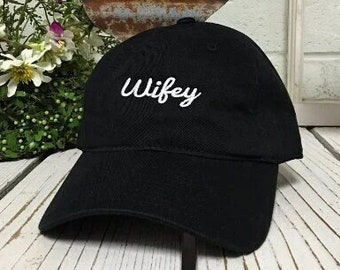 WIFEY Baseball Cap, Embroidered Wifey Dad Hat, Wife Baseball Hat, Wife Gift, Women's Hats