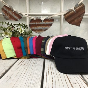 RATHER BE SLEEPING Dad Hat | Sleepy | Tired | Nap | Slumber | Dormancy | Rest Hat | Quiescency | Relaxation | Vintage | Dad Caps
