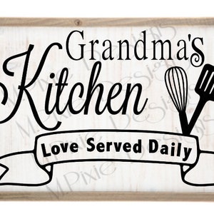 Grandma&#39;s Kitchen SVG, Grandma Wooden Sign, Kitchen sign, Grandma&#39;s house, Grandma SVG