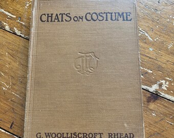 Chats on Costumes, Vintage 1926 Third Edition