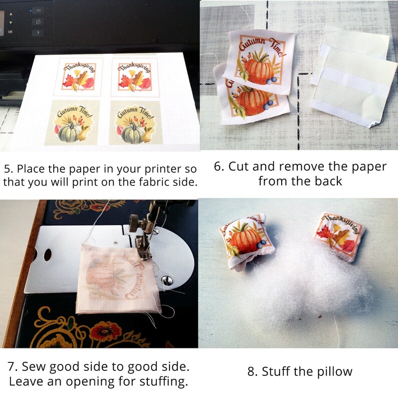 May include: A tutorial demonstrating how to make miniature Thanksgiving pillows. The process involves printing designs, cutting fabric, sewing, and stuffing. The designs feature pumpkins, leaves, and the text "Thanksgiving" and "Autumn Time!"