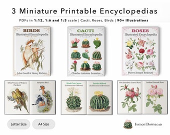 3 Printable Miniature Illustrated Encyclopedias | Cacti | Roses | Birds | Dollhouse Books | 90+ illustrations | PDF | 1/12 | 1/6 | 1/3