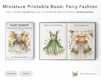 Fairy Fashion Encyclopedia - Printable Miniature Book | Dollhouse Book | 30 Illustrations | Digital File | PDF | 1/12 | 1/6 | 1/3 Scale