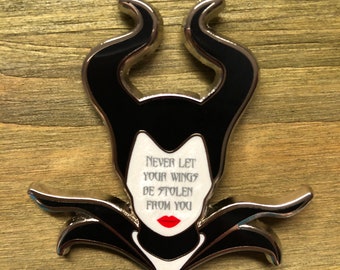 Fantasy Pin Face Quotes Inspired by Sleeping Beauty Live Action Maleficent Never Let Your Wings Be Stolen From You IN HAND