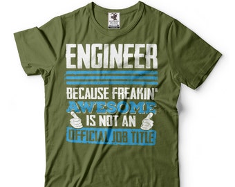 Ingénieur T-Shirt cadeau pour ingénieur Occupation drôle ingénieur Tee Shirt