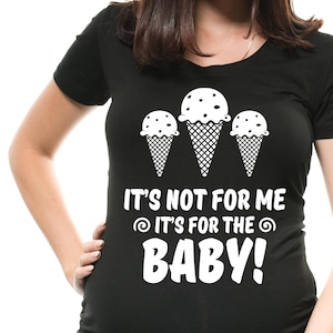 Maternity T-shirt Ice Cream Funny Shirt True pregnancy top with ruched sides Funny maternity Gift shirt Baby shower