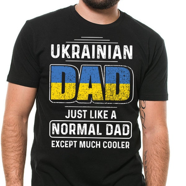 Ukrainian Dad Father's Day Gift shirt Mens Tee shirt Ukraine Shirt Birthday Gift for Father Ukrainian Dad Shirt