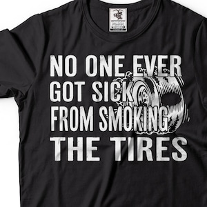 車愛好家Tシャツ バーンアウトスモーキングタイヤTシャツ 面白い車Tシャツ 面白いTシャツ ティーギフトTシャツ 誕生日ギフトTシャツ
