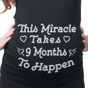 Pregnancy Maternity T-shirt Miracle Pregnancy Shirt New Baby Tee shirt Baby shower baby announcement Tee Shirt