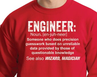 Engineer Sweatshirt Funny Gift For Engineer Sweater