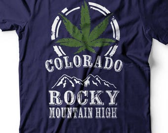 Week Marijuana T-shirt Cannabis Tee shirt Ganja Smoker T-shirt Colorado Rocky Mountain High Tee shirt