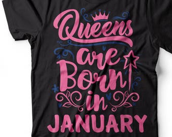 Birthday Gift T-shirt Born in January Tee shirt Gift For her January Tee Shirt Funny Birthday Gift Tee