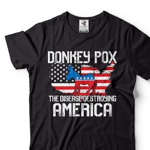 Maglietta da uomo anti Biden Donkey Pox Maglietta anti-biden politica anti liberale la malattia che distrugge l'America Maglietta unisex da uomo