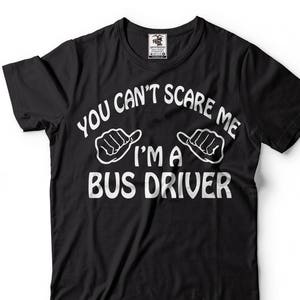 Bus Driver T-Shirt Funny Occupation Profession Tee Shirt