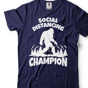 Social Distancing Champion Tee Shirt Mens Unisex Tee shirt Stay Home Quarantine Tee Shirt Virus tee