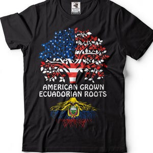 Ecuador T-shirt American Grown Ecuadorian Roots heritage Culture nationality T-shirt
