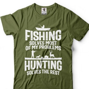 Fishing T-shirt Hunting solves the rest Funny Tee Shirt Mens T-shirt Tshirt Fisherman Tee Shirt Dad husband grandpa Gift Tee shirt Fathers