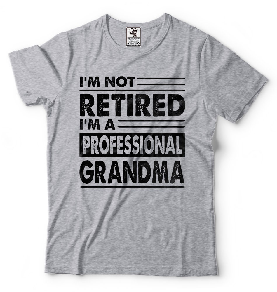 Grandma Shirt Grandmother Retirement Shirt Gift for | Etsy