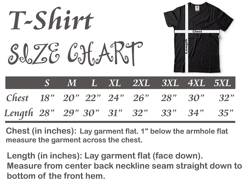 May include: A black t-shirt size chart with chest and length measurements in inches. Sizes range from S to 5XL, with chest measurements from 18" to 32" and lengths from 28" to 35". Includes instructions for measuring the chest and length.